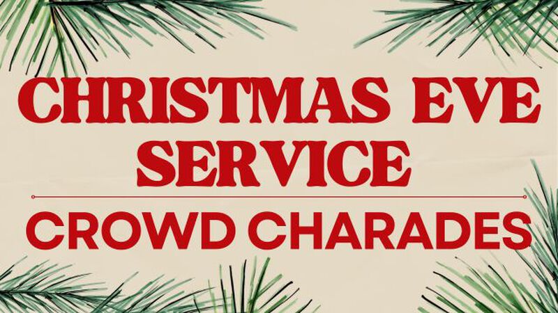 Christmas Eve Service Crowd Charades